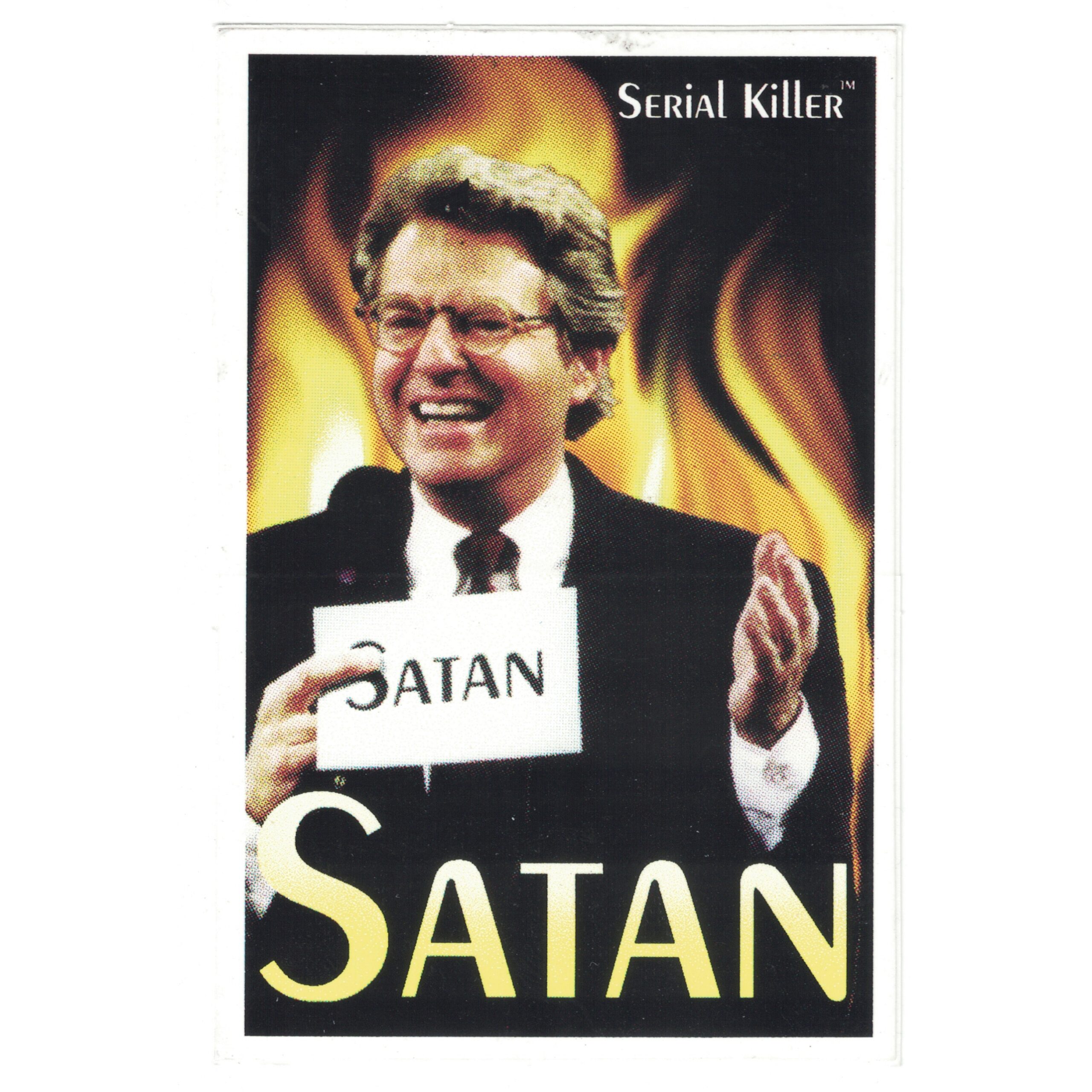Serial Killer Jerry Springer Satan