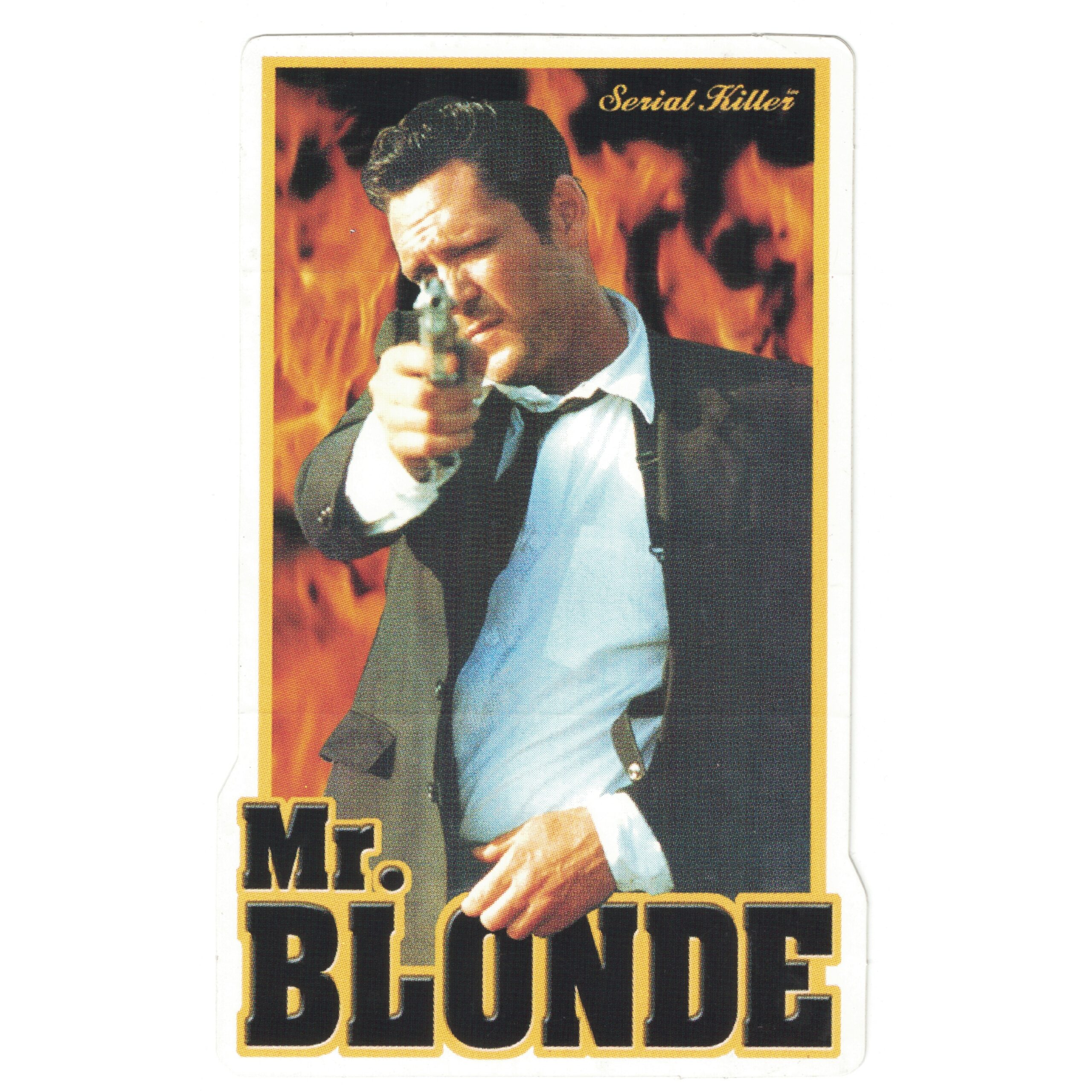 Serial Killer Reservoir Dogs Mr. Blonde