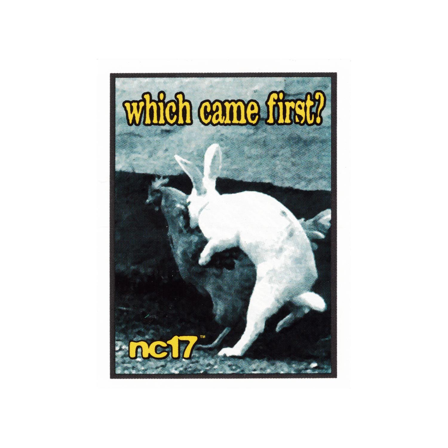 nc17 Which Came First?